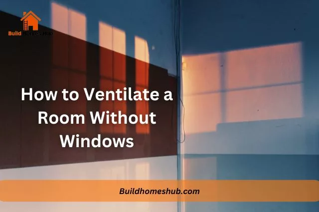 How to Ventilate a Room Without Windows