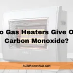 Do Gas Heaters Give Off Carbon Monoxide?